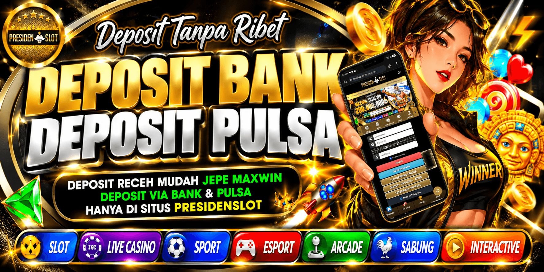 DEPO DENGAN KODE UNIK MAXWIN  - PRESIDENSLOT